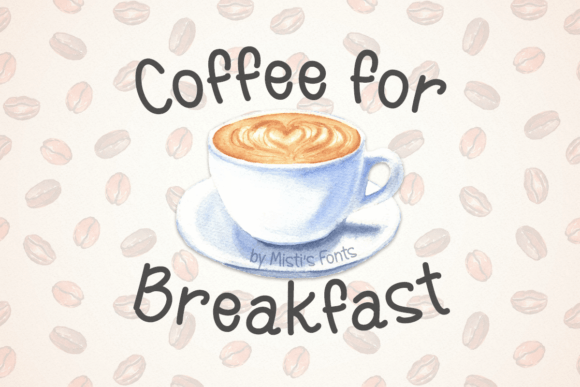 Coffee for Breakfast Typeface Review