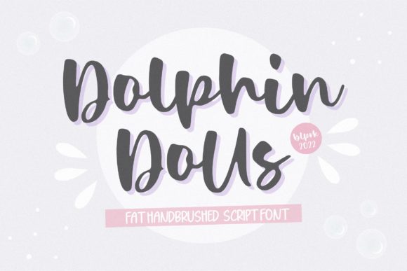 Dolphin Dolls Font for Editorial Design