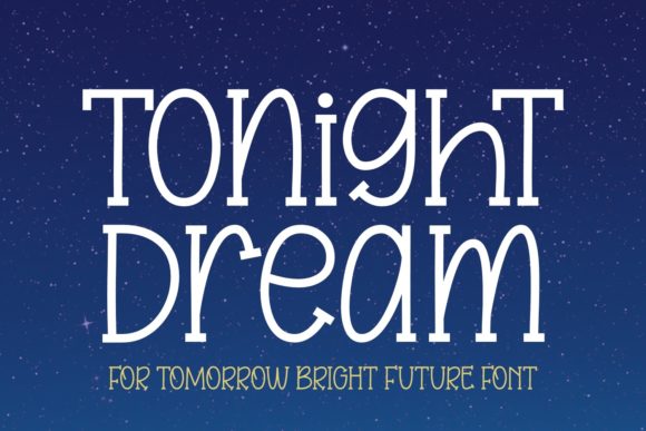 Enhance Your Brand with the Tonight Dream Font