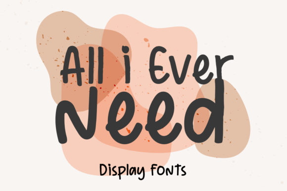 How All I Ever Need Font Transformed My Brand’s Visuals