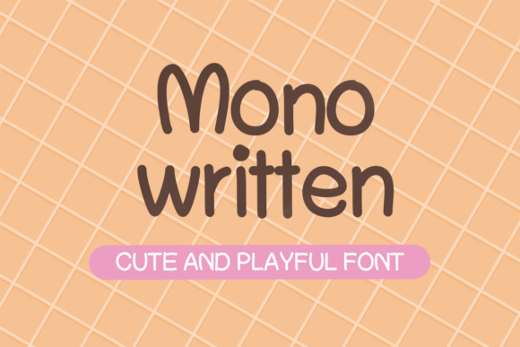 Mono Written: A Playful Font for Trendy Campaigns