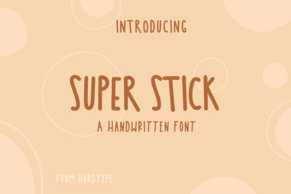 Super Stick: A Script Font for Bold Branding