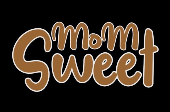 Sweet Mom Font for Branding Projects