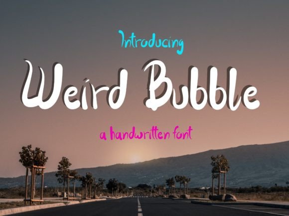 Weird Bubble: A Handwritten Font for Modern Editorial Design